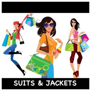 SUITS * JACKETS * COATS